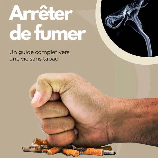 Ebook Arrêter de fumer: Un guide complet vers une vie